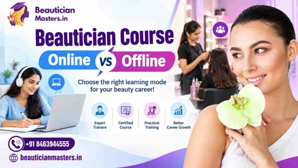 Beautician Course Online vs Offline